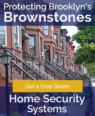 Learn More About Home Security Systems for Brooklyn Brownstones